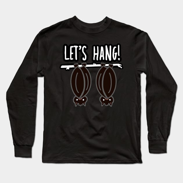 Let’s Hang Long Sleeve T-Shirt by CreativeGalaxy 